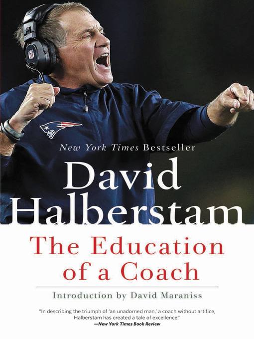 Title details for The Education of a Coach by David Halberstam - Available
